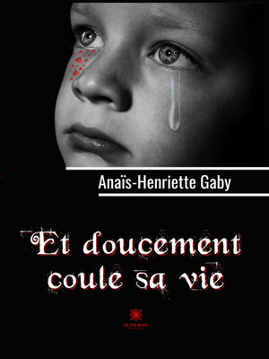 cover image of Et doucement coule sa vie